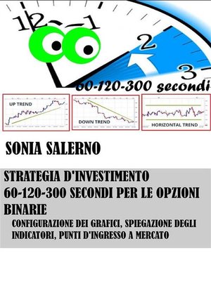 cover image of Strategia d'investimento a 60-120-300 secondi per le opzioni binarie